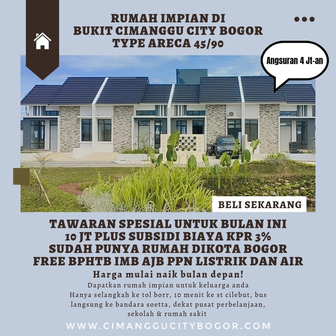 Tawaran spesial bukit - cimanggu city bogor